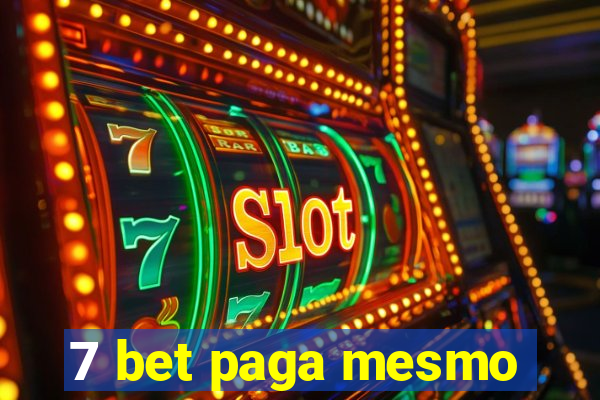 7 bet paga mesmo